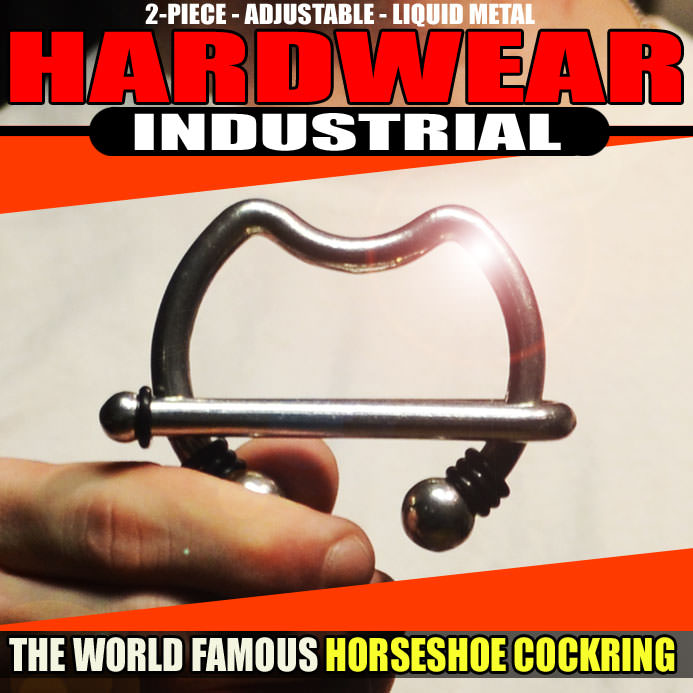 The famous Hardwear Horseshoe Cock Ring is here with state-of-the-art 2-piece adjustable cock ring technology. Discover Hardwear Industrial.